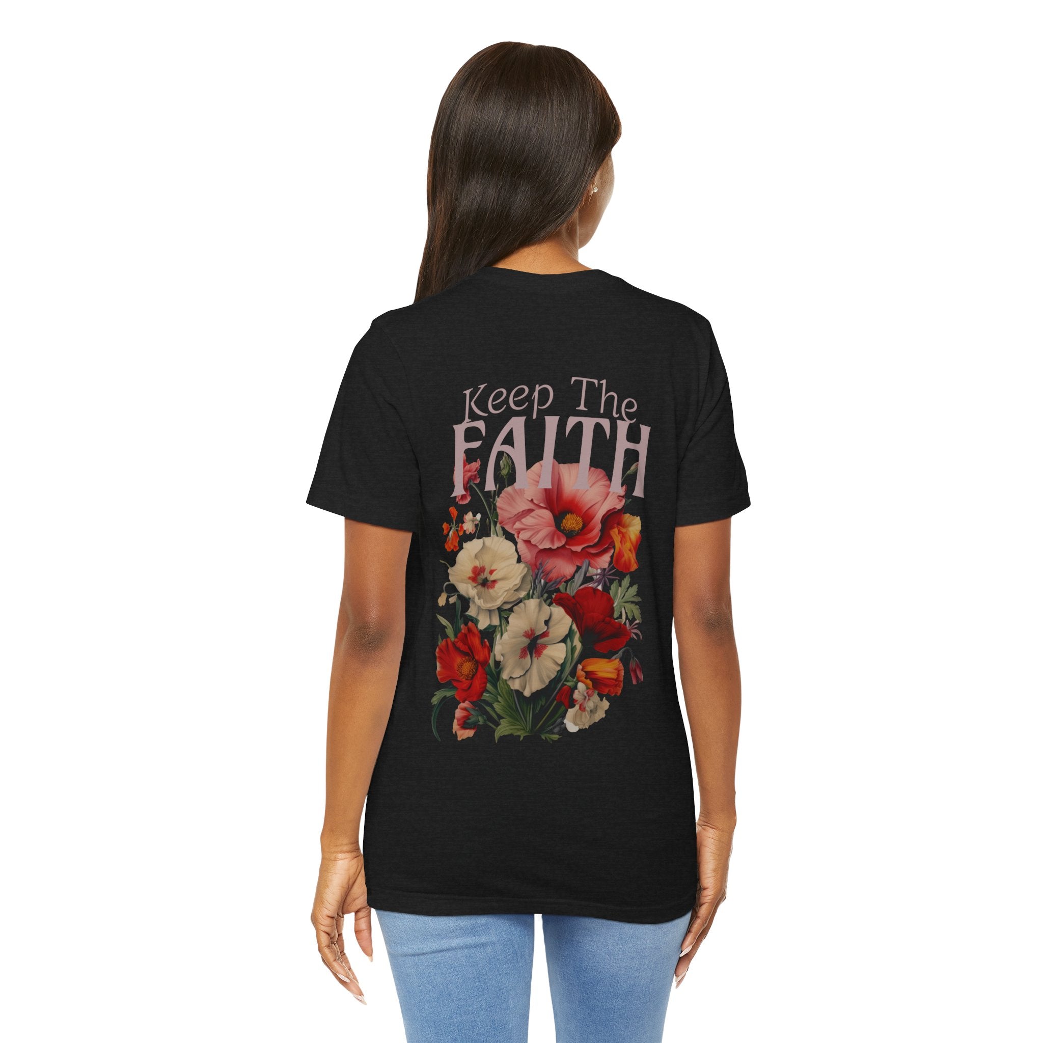 Floral Keep The Faith Tee - Unisex Jersey Short Sleeve T-Shirt