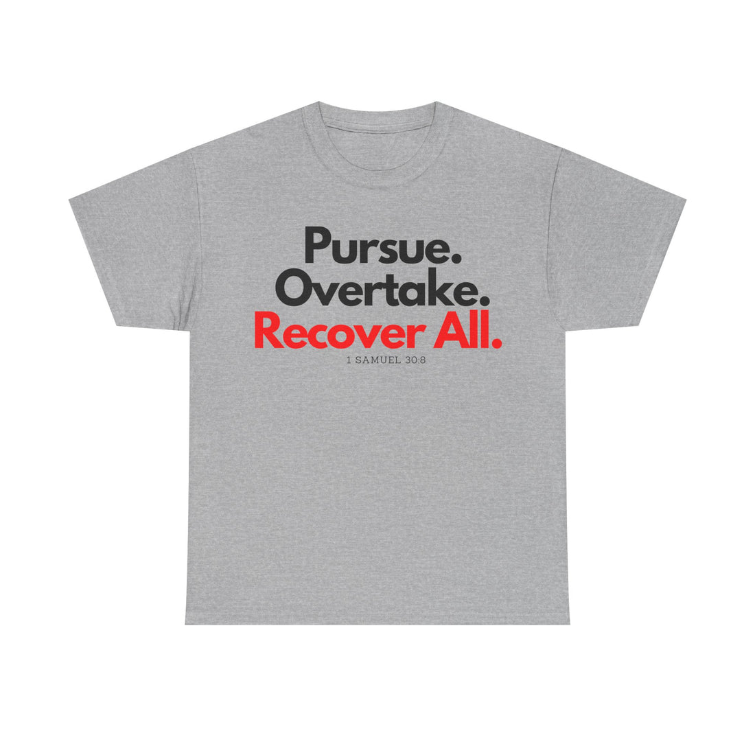 Pursue Overtake Recover All Christian TShirt, Gift for Her, Gift for Him, Christian Shirt, Faith Tee, Grey Top, Scripture Apparel,