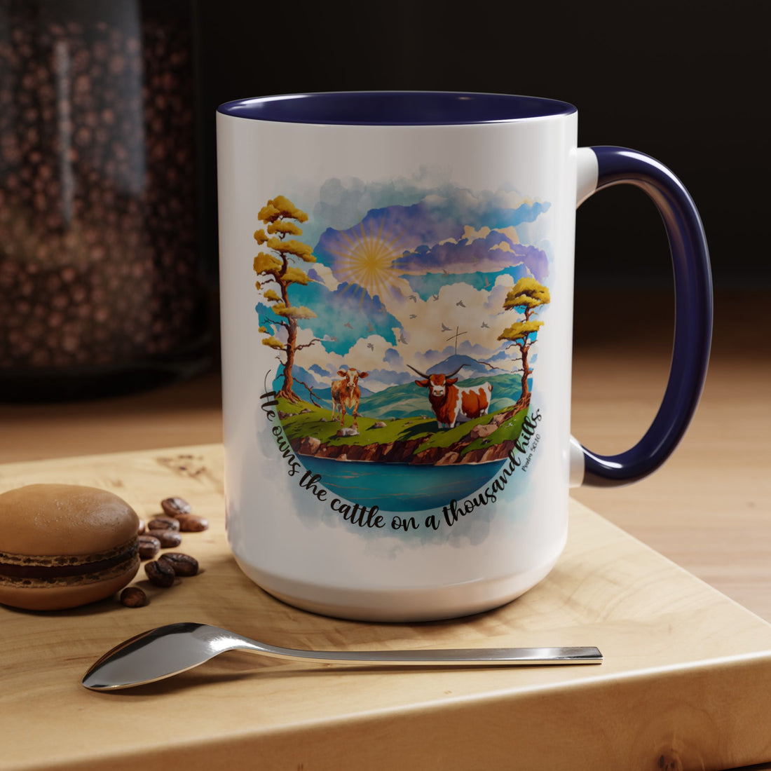 Coffee Mug Christian Bible Verse He Owns The Cattle On A Thousand Hills