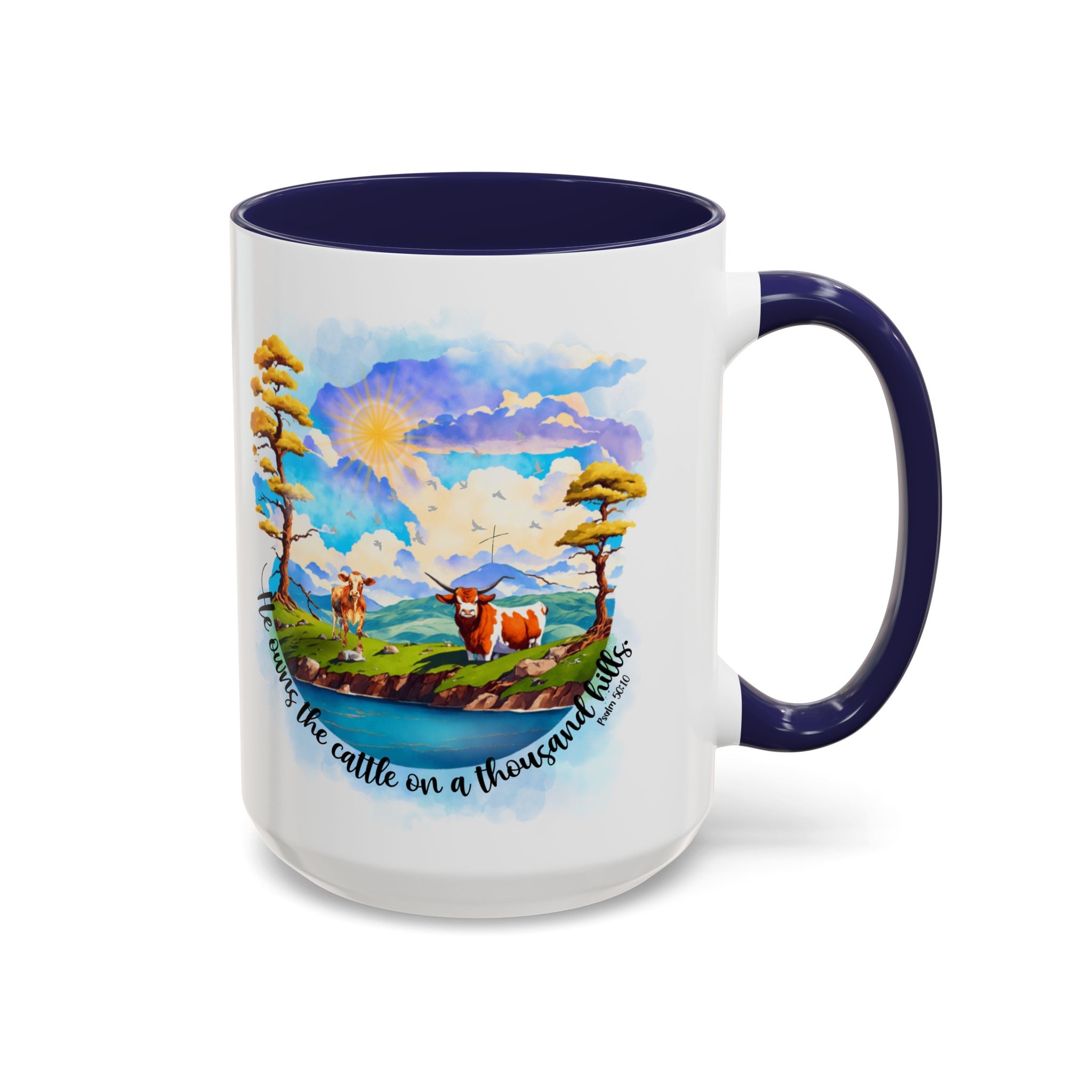 Coffee Mug Christian Bible Verse He Owns The Cattle On A Thousand Hills