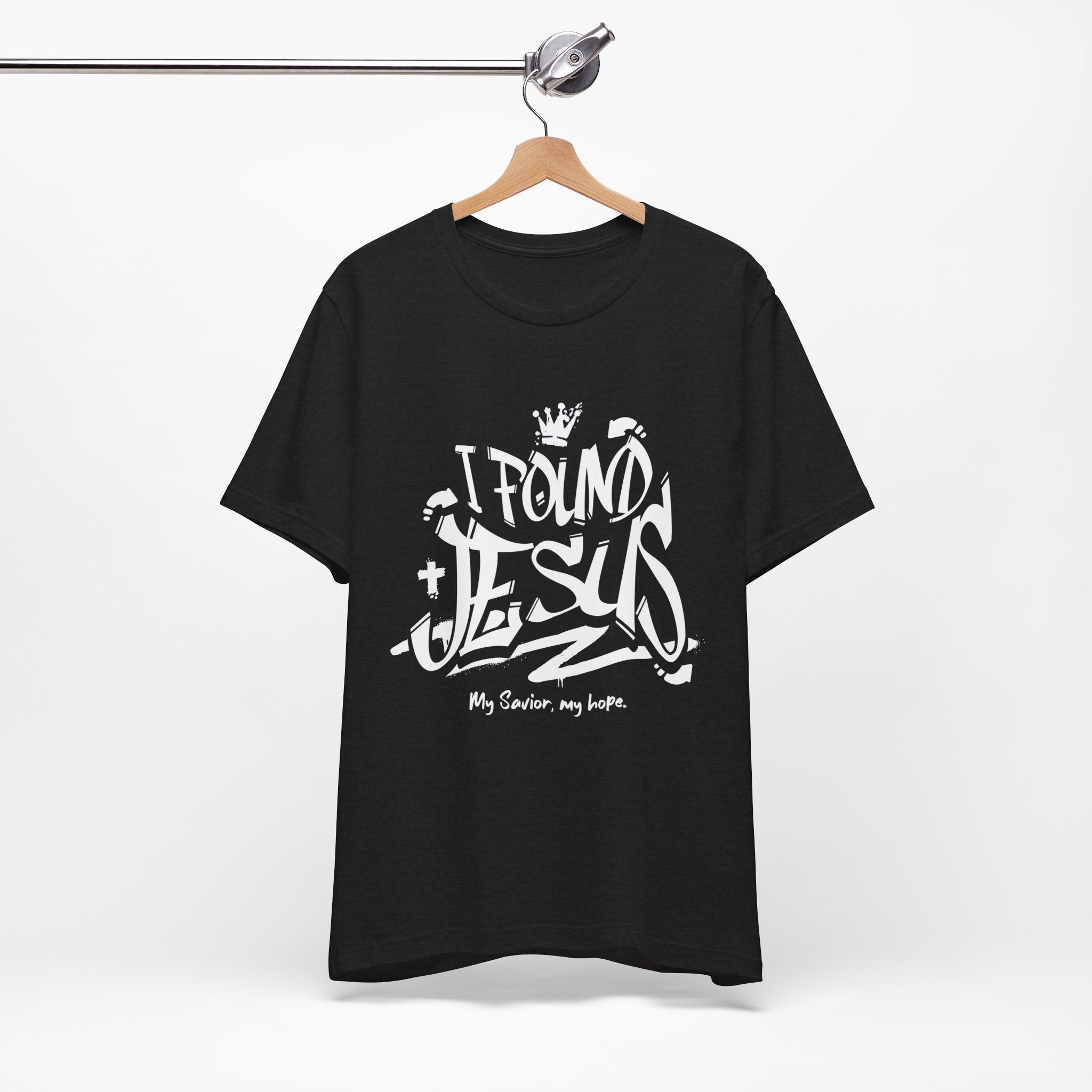 I Found Jesus | Urban Christian Graphic T-Shirt