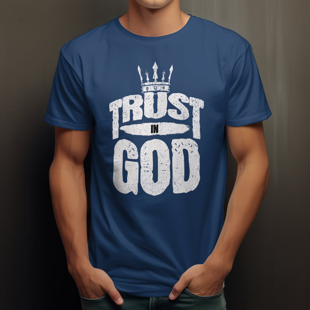 Trust in God | Christian Graphic T-Shirt
